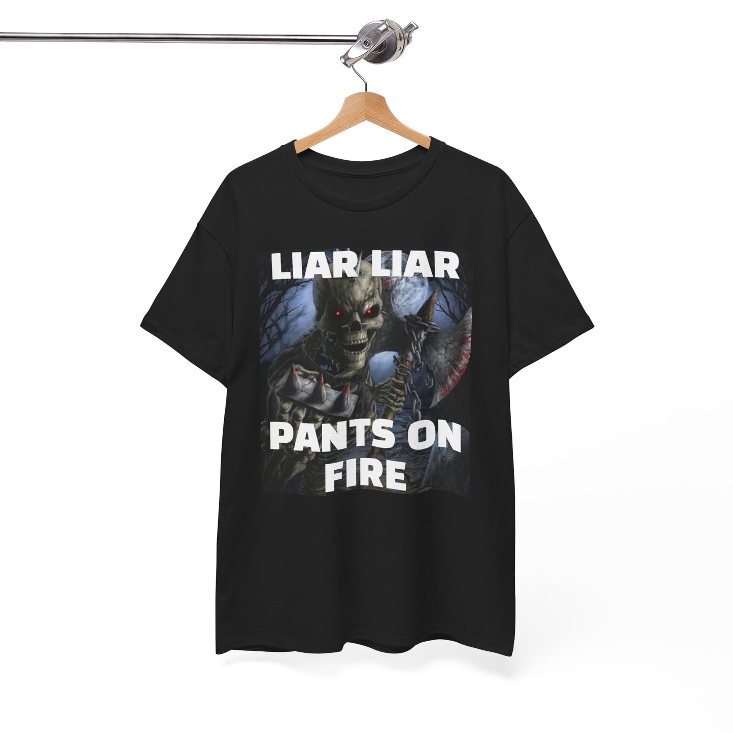 Liar Liar Pants on Fire | Unisex Heavy Cotton Tee